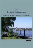 Egon Schneider - Die Insel Finkenwerder