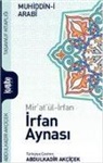 Muhyiddin Ibn Arabi - Irfan Aynasi