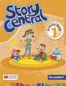 Viv Lambert - Story Central Level 1 Activity Book
