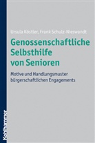 Ursula Köstler, Frank Schulz-Nieswandt - Genossenschaftliche Selbsthilfe von Senioren