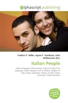 Agne F Vandome, John McBrewster, Frederic P. Miller, Agnes F. Vandome - Italian People