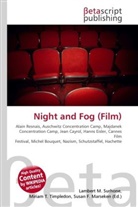 Susan F Marseken, Susan F. Marseken, Lambert M. Surhone, Miria T Timpledon, Miriam T. Timpledon - Night and Fog (Film)