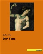 Oskar Bie - Der Tanz