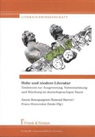 Annie Bourguignon, Konra Harrer, Konrad Harrer, Franz Hintereder-Emde - Hohe und niedere Literatur