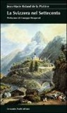 Jean-Marie Polland De La Platière, Jean-Marie Roland, Jean-Marie Roland De La Platière - Roland De La Platière, J: Svizzera nel Settecento