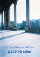 Ute Blumeyer - Camera Obscura Edition Baden-Baden (Posterbuch DIN A4 hoch)
