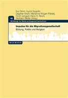 Inci Dirim, Ingri Gogolin, Ingrid Gogolin, Dagmar Knorr, Dagmar Knorr u a, Marianne Krüger-Potratz... - Impulse für die Migrationsgesellschaft