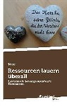 Nico - Ressourcen lauern überall