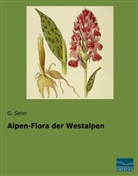 G Senn, G. Senn - Alpen-Flora der Westalpen