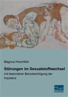 Magnus Hirschfeld - Störungen im Sexualstoffwechsel