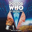 Robert Holmes, Holmes Robert, Colin Baker - Doctor Who: The Two Doctors (Audio book)