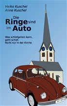 Anne Kuschel, Heik Kuschel, Heiko Kuschel - Die Ringe sind im Auto