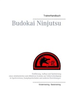 Ralf Kruckemeyer - Budokai Ninjutsu Trainerhandbuch