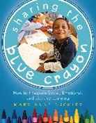 Mary Anne Buckley - Sharing the Blue Crayon