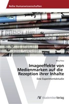 Nina Putz - Imageeffekte von Medienmarken auf die Rezeption ihrer Inhalte