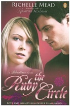 Richelle Mead - Bloodlines: The Ruby Circle (Book 6)