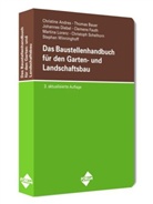 Christin Andres, Christine Andres, Thoma Bauer, Thomas Bauer, Johannes Diebel, Johannes u Diebel - Das Baustellenhandbuch für den Garten- und Landschaftsbau