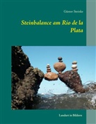 Günter Steinke - Steinbalance am Rio de la Plata
