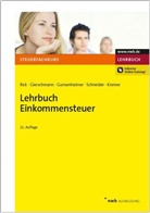Thoma Gierschmann, Thomas Gierschmann, G Gunsenheimer, Gerhard Gunsenheimer, Eberhar Rick, Eberhard Rick - Lehrbuch Einkommensteuer