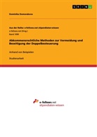 Dominika Domorakova - Abkommensrechtliche Methoden zur Vermeidung und Beseitigung der Doppelbesteuerung