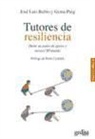 Gema Puig Esteve, José Luis Rubio Rabal - Tutores de resiliencia : dame un punto de apoyo y moveré "MI" mundo