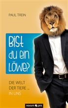 Paul Trein - Bist du ein Löwe?