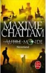M Chattam, Maxime Chattam, Chattam-m - Autre-monde. Vol. 6. Neverland