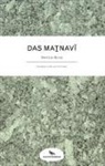 Moulana Jelaladdin Rumi - Das Masnavi