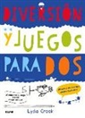 Lydia Crook - Diversión Y Juegos Para DOS: Puzles Y Divertidos Juegos Para DOS