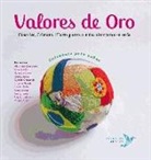 Cristina Núñez Pereira, Rafael R. Valcárcel, Alejandra Karageorgiu, Bela Oviedo, Betania Zacarías - Valores de oro
