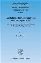 Katja Michel - Institutionelles Gleichgewicht und EU-Agenturen