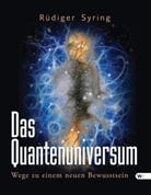 Rüdiger Syring - Das Quantenuniversum