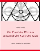 Darius Hassani, Dariush Hassani - Die Kunst des Werdens innerhalb der Kunst des Seins