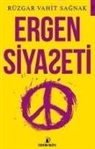 Rüzgar Vahit Sagnak, Rüzgar Vahit Sagnak - Ergen Siyaseti