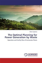 Hideo Sugahara - The Optimal Planning for Power Generation by Waste