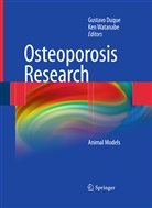 Gustav Duque, Gustavo Duque, Watanabe, Watanabe, Ken Watanabe - Osteoporosis Research