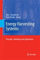 Beeby, Beeby, Steve Beeby, To J Kazmierski, Tom J Kazmierski, Tom J. Ka mierski... - Energy Harvesting Systems