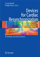 S. Serge Barold, Ritter, Ritter, Philippe Ritter, Serge Barold, S Serge Barold - Devices for Cardiac Resynchronization: