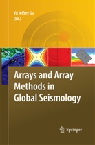 Yu Jeffrey Gu, Y Jeffrey Gu, Yu Jeffrey Gu - Arrays and Array Methods in Global Seismology