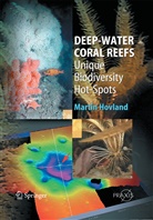 Martin Hovland - Deep-water Coral Reefs