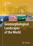 Piot Migon, Piotr Migon - Geomorphological Landscapes of the World
