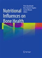 Peter Burckhardt, Bes Dawson-Hughes, Bess Dawson-Hughes, Connie M Weaver, Connie M. Weaver - Nutritional Influences on Bone Health