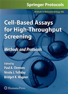 Paul A. Clemons, Nicol J Tolliday, Nicola J Tolliday, Bridget K Wagner, Nicola J. Tolliday, Bridget K. Wagner - Cell-Based Assays for High-Throughput Screening