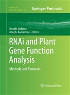 Hiroak Kodama, Hiroaki Kodama, Komamine, Komamine, Atsushi Komamine - RNAi and Plant Gene Function Analysis