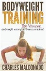 Charles Maldonado - Bodyweight Training For Women