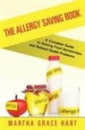 Martha Grace Hart - The Allergy Saving Book
