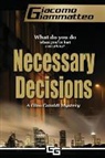 Giacomo Giammatteo - Necessary Decisions