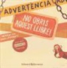 Adam Lehrhaupt, Matthew Forsythe - Advertència. No obris aquest llibre!