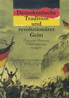 Christop Hamann, Christoph Hamann, Schröder, Schröder, Volker Schröder - Demokratische Tradition und revolutionärer Geist