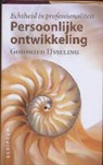 G. IJsseling - Persoonlijke ontwikkeling / druk 1